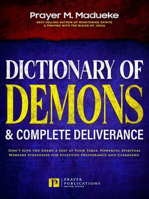 cover image of Dictionary of Demons & Complete Deliverance